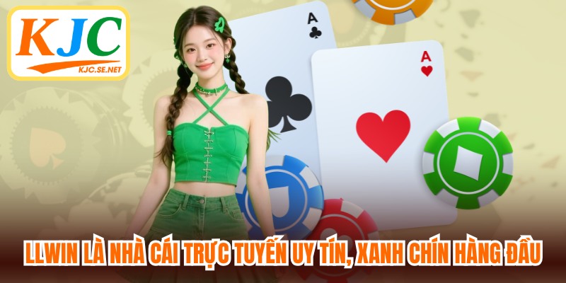 LLWIN vốn là một nhà cái trực tuyến uy tín, xanh chín hàng đầu châu Á